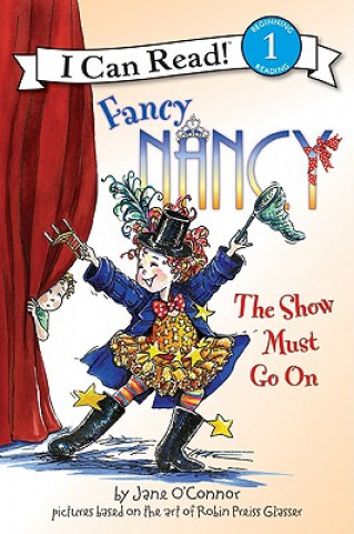 Fancy Nancy the Show Must Go on