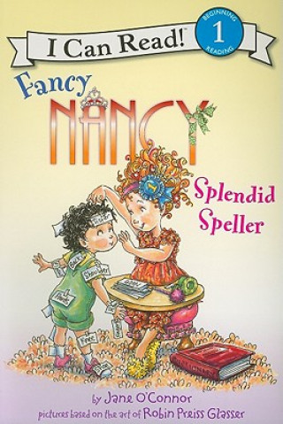 Fancy Nancy Splendid Speller
