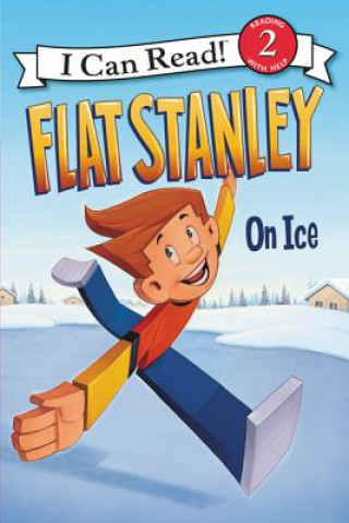 Flat Stanley On Ice (Jeff Brown,Lori Haskins Houran,Macky Pamintuan)(Miękka)