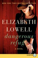 Dangerous Refuge (Large Print)