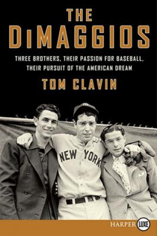 The DiMaggios