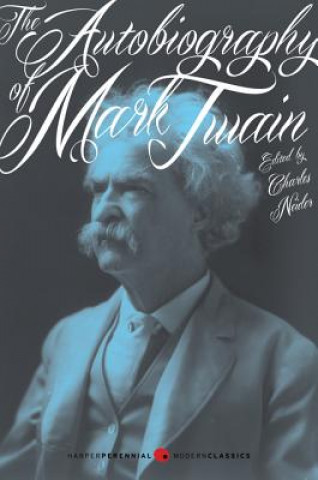 The Autobiography of Mark Twain