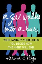 A Girl Walks into a Bar