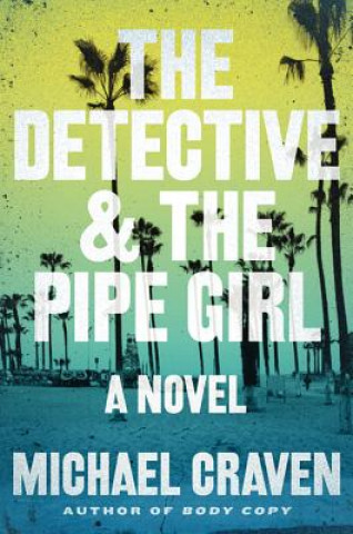 The Detective & the Pipe Girl