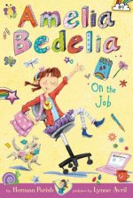 Amelia Bedelia on the Job