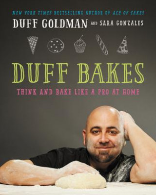 Duff Bakes (Duff Goldman,Sara Gonzales,Caren Alpert)(Twarda)