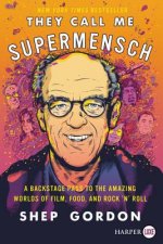 They Call Me Supermensch