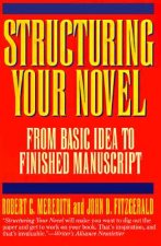 Structuring Your Novel