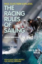 Paul Elvstrom Explains Racing Rules of Sailing, 2013-2016 Edition