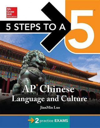 5 Steps to a 5 AP Chinese Language and Culture