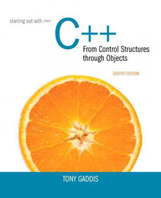 Starting Out With C++ from Control Structures to Objects + MyProgrammingLab Access Card