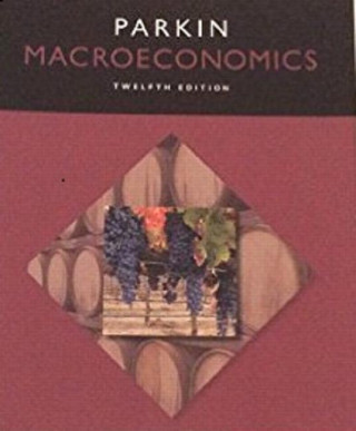 Macroeconomics + Myeconlab With Pearson Etext Access Card