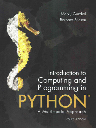 Introduction to Computing and Programming in Python + Myprogramminglab With Pearson Etext Access Code