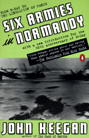 Six Armies in Normandy