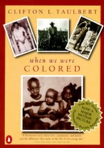 When We Were Colored