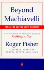 Beyond Machiavelli