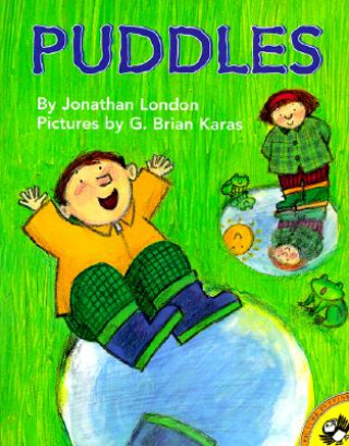 Puddles (Jonathan London,G. Brian Karas)(Brožovaná)