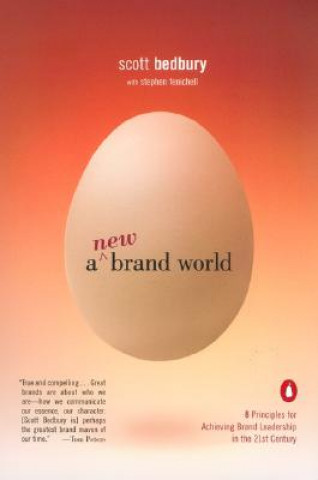 A New Brand World (Scott Bedbury,Stephen Fenichell)(Brožovaná)
