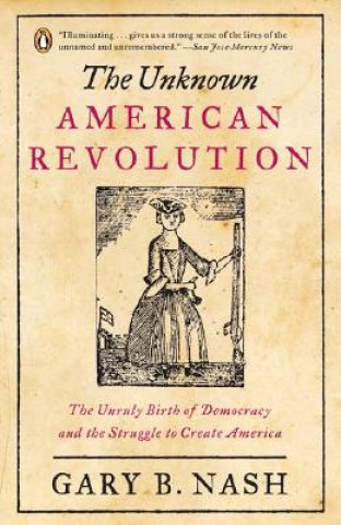 The Unknown American Revolution