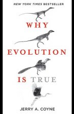 Why Evolution Is True