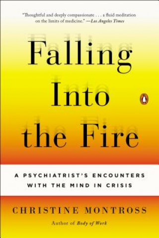 Falling Into the Fire