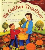 We Gather Together