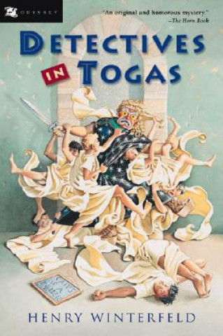 Detectives in Togas (Henry Winterfeld,Charlotte Kleinert,Richard Winston,Clara Winston,Richard Winston,Clara Winston)()