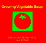 Growing Vegetable Soup
