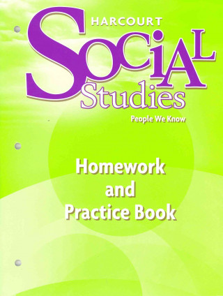 Harcourt Social Studies People We Know Homework and Practice Book, Grade 2