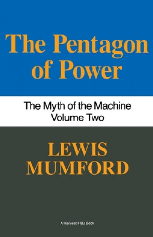 The Pentagon of Power (Lewis Mumford)(Miękka)