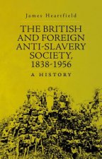 The British and Foreign Anti-slavery Society