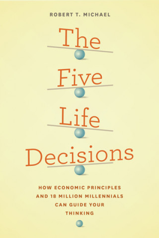 Five Life Decisions