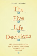 Five Life Decisions