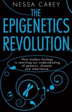 The Epigenetics Revolution