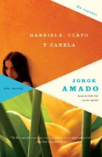 Gabriela, clavo y canela/ Gabriela, Clove and Cinnamon