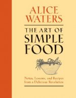 The Art of Simple Food