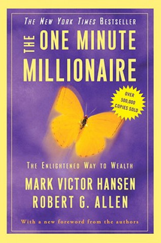The One Minute Millionaire (Mark Victor Hansen,Robert G. Allen)(Miękka)