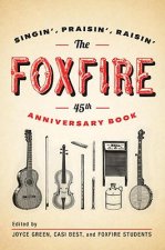 Foxfire 45th Anniversary Book