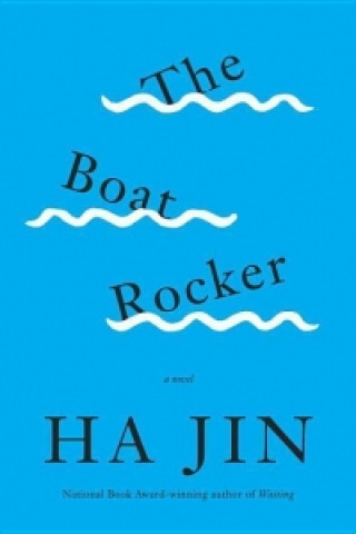 Boat Rocker - A Novel