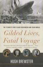 Gilded Lives, Fatal Voyage
