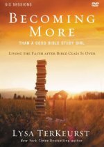 Becoming More Than a Good Bible Study Girl