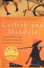 CATFISH AND MANDALA:A TWO WHEELED VOYAGE