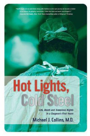 Hot Lights, Cold Steel