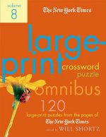 The New York Times Large-print Crossword Puzzle Omnibus