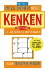 Will Shortz Presents KenKen Easy to Hard