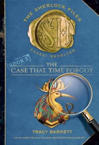 CASE THAT TIME FORGOT