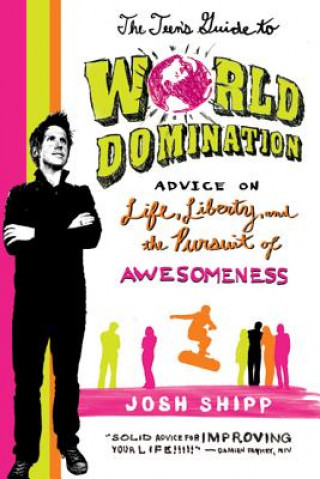 TEENS GUIDE TO WORLD DOMINATION