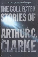 COLLECTED STORIES OF ARTHUR C CLAR