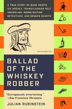 Ballad of the Whiskey Robber