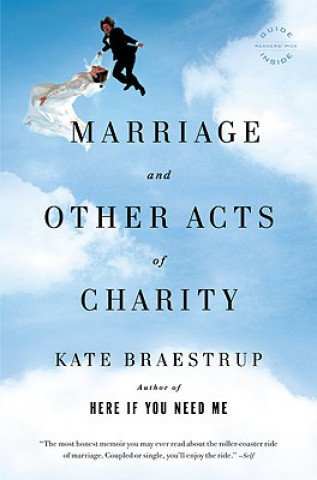 Marriage and Other Acts of Charity